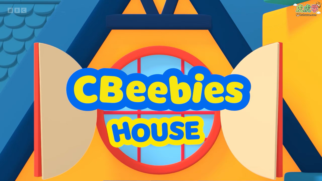 CBeebies House 缤纷小屋 70集 高清英文字幕 BBC出品 真人低幼启蒙栏目-虎学网